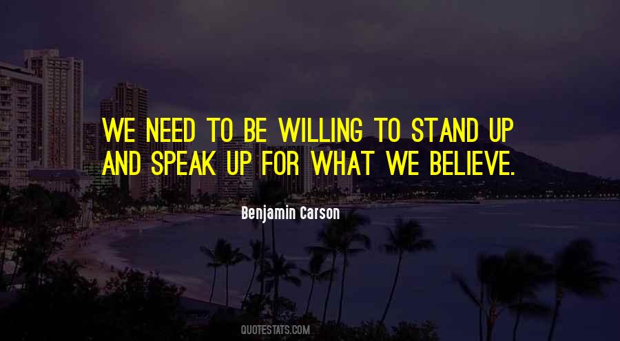 Stand Up Speak Out Quotes #542848