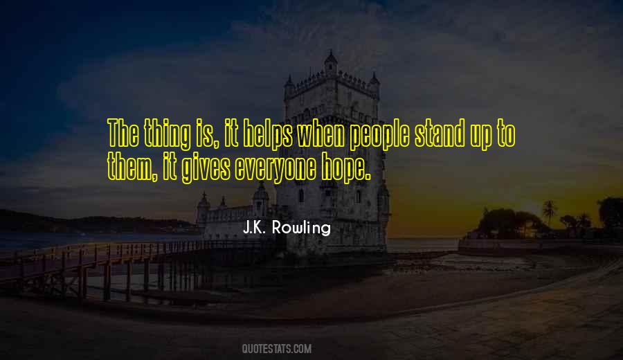 Stand Up To Quotes #1029039