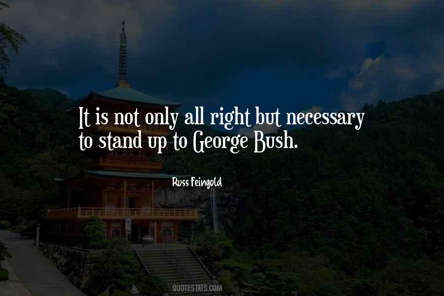 Stand Up To Quotes #1694302