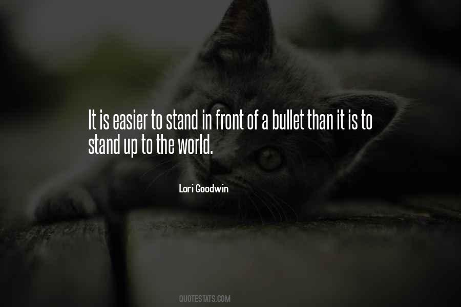 Stand Up To Quotes #987560