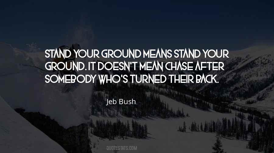 Stand Your Ground Quotes #579244