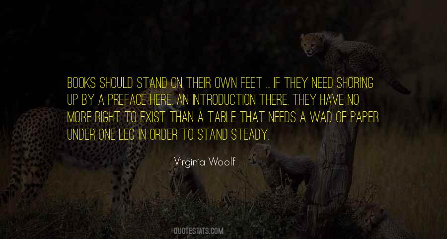 Stand Your Own Feet Quotes #226732