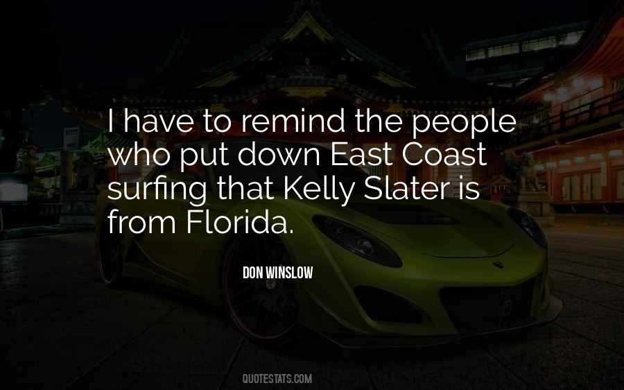 Quotes About Kelly Slater #598564