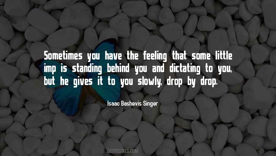 Standing Behind You Quotes #109627