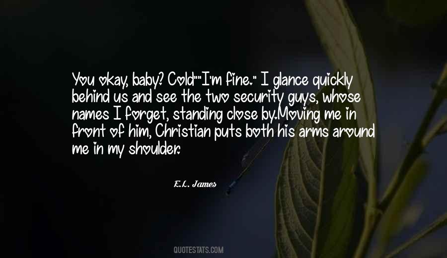 Standing Behind You Quotes #1537333
