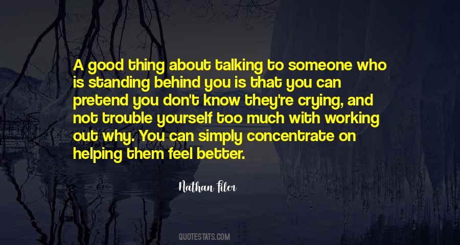 Standing Behind You Quotes #1726602