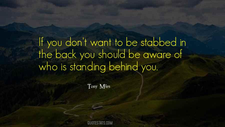 Standing Behind You Quotes #812872