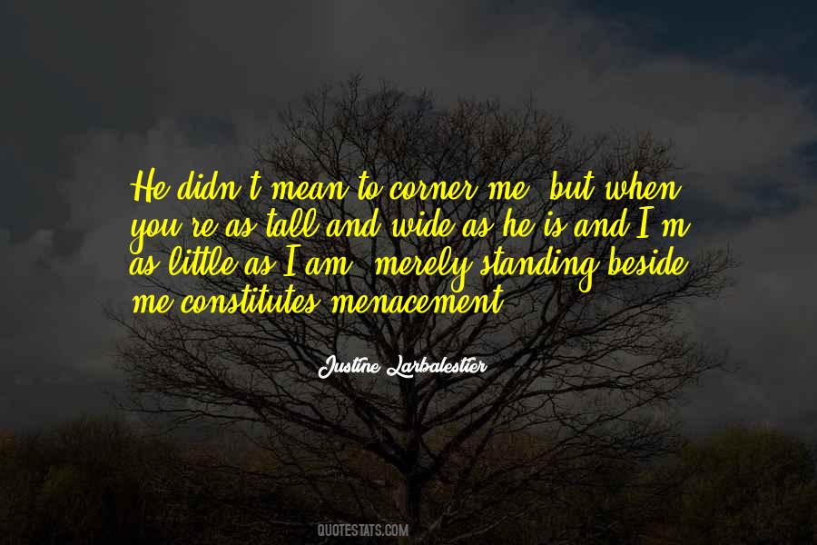 Standing Beside Me Quotes #875356