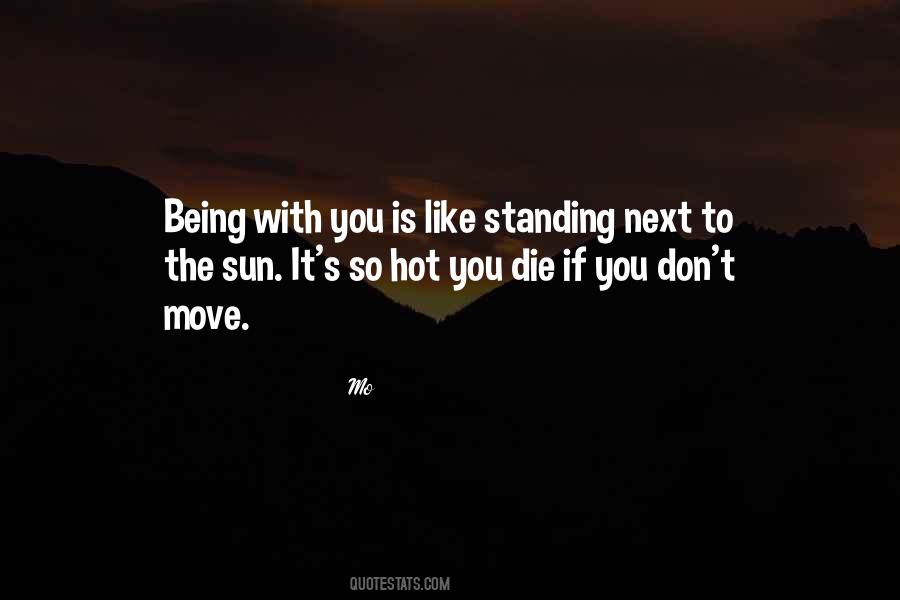 Standing Next To You Quotes #1676467 Standing Next To You Quotes #1676467