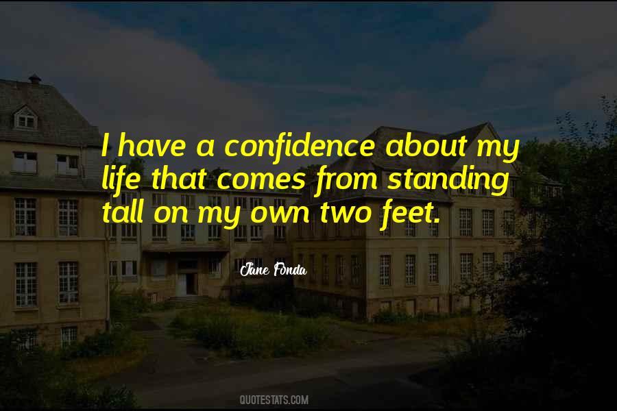 Standing On My Own Quotes #1406423 Standing On My Own Quotes #1406423
