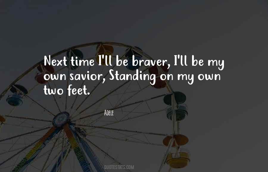 Standing On My Own Quotes #1818724 Standing On My Own Quotes #1818724