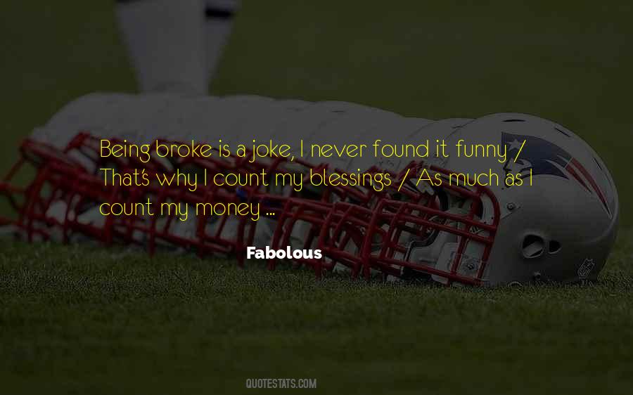 Quotes About Fabolous #1113010