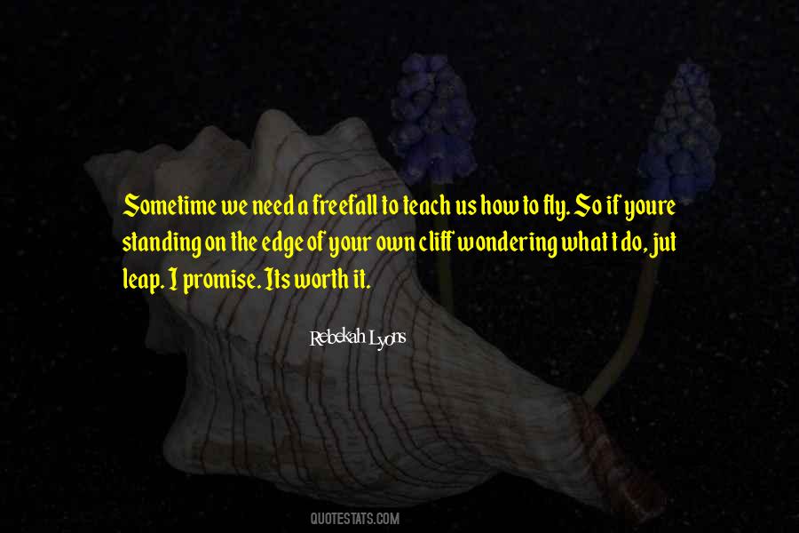 Standing On The Edge Of A Cliff Quotes #910684