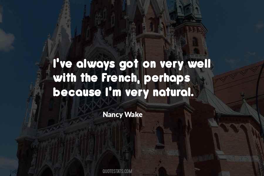 Quotes About Nancy Wake #1597709