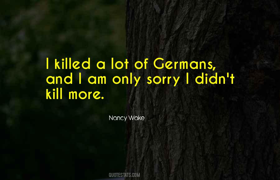 Quotes About Nancy Wake #196374