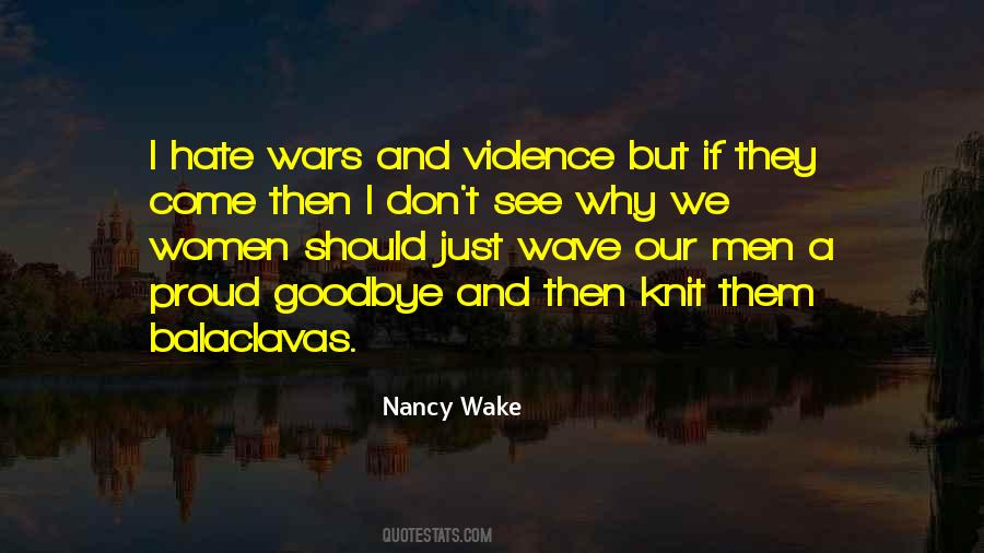 Quotes About Nancy Wake #656910