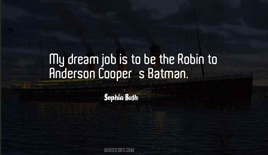 Quotes About Sophia Bush #1760603