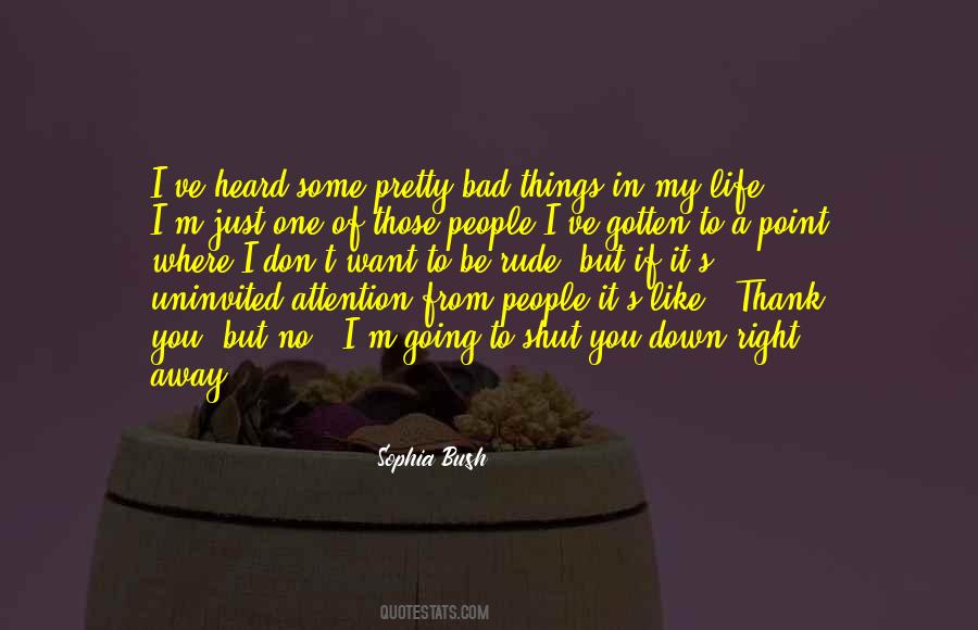Quotes About Sophia Bush #480328