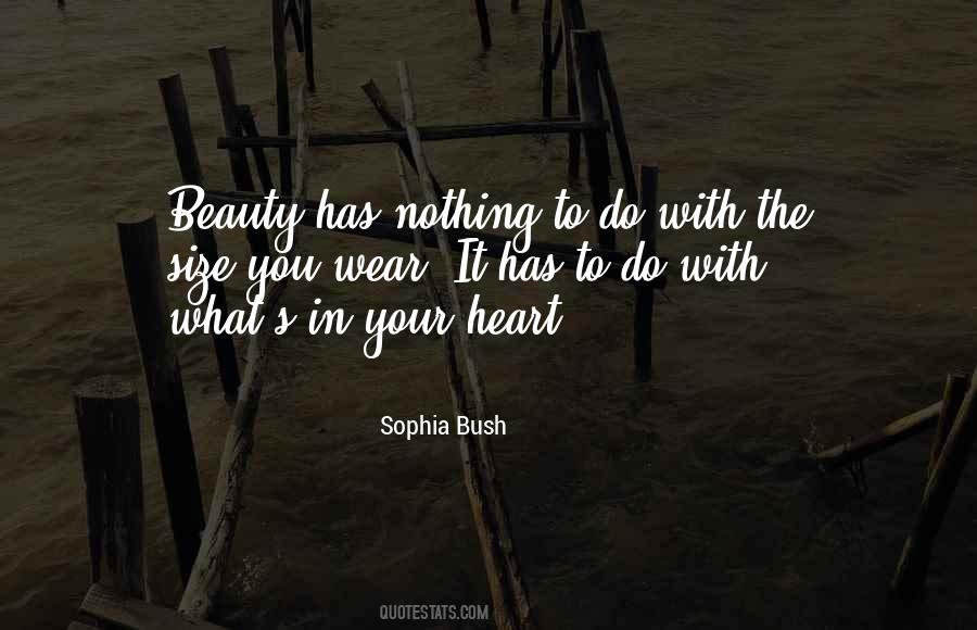 Quotes About Sophia Bush #842145