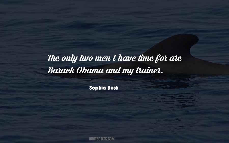 Quotes About Sophia Bush #957107
