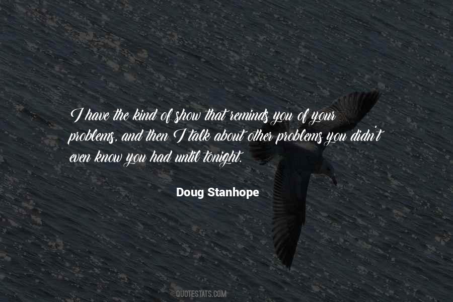 Stanhope Quotes #299201