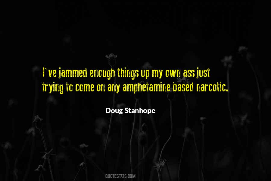 Stanhope Quotes #302428