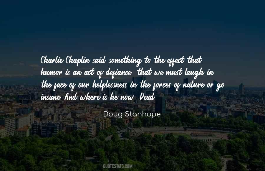 Stanhope Quotes #438659