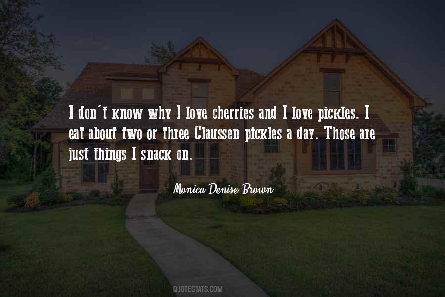 Quotes About Pickles #1122620