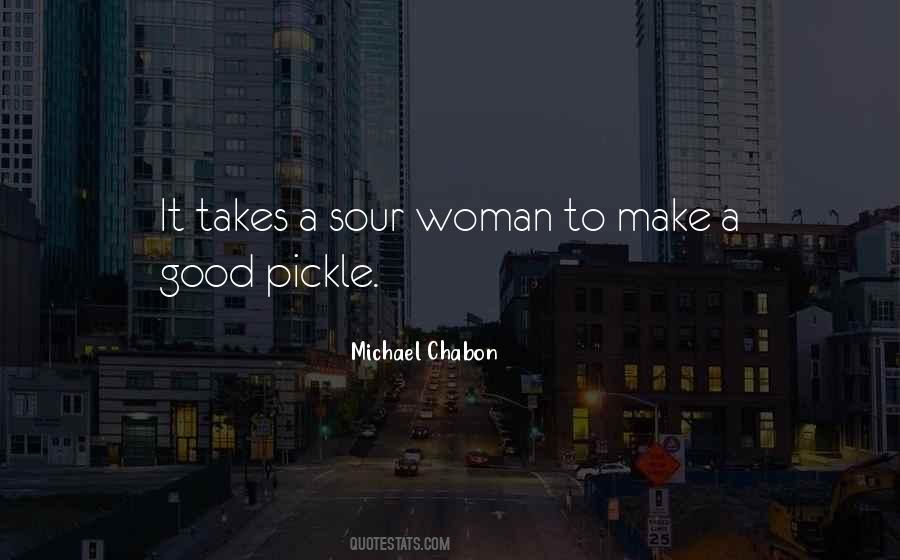 Quotes About Pickles #1480544