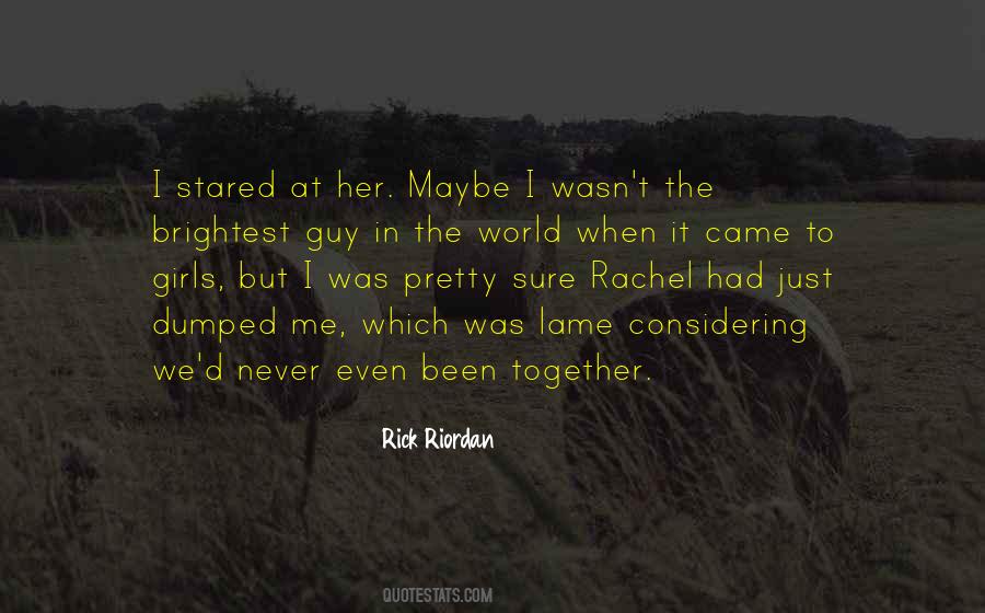 Quotes About Rachel #1134276