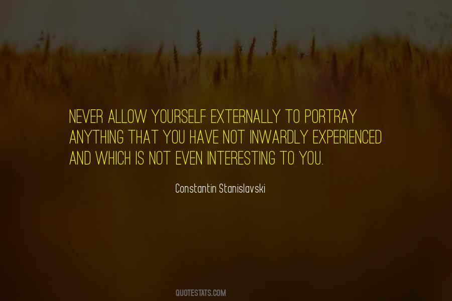Stanislavski's Quotes #1285654
