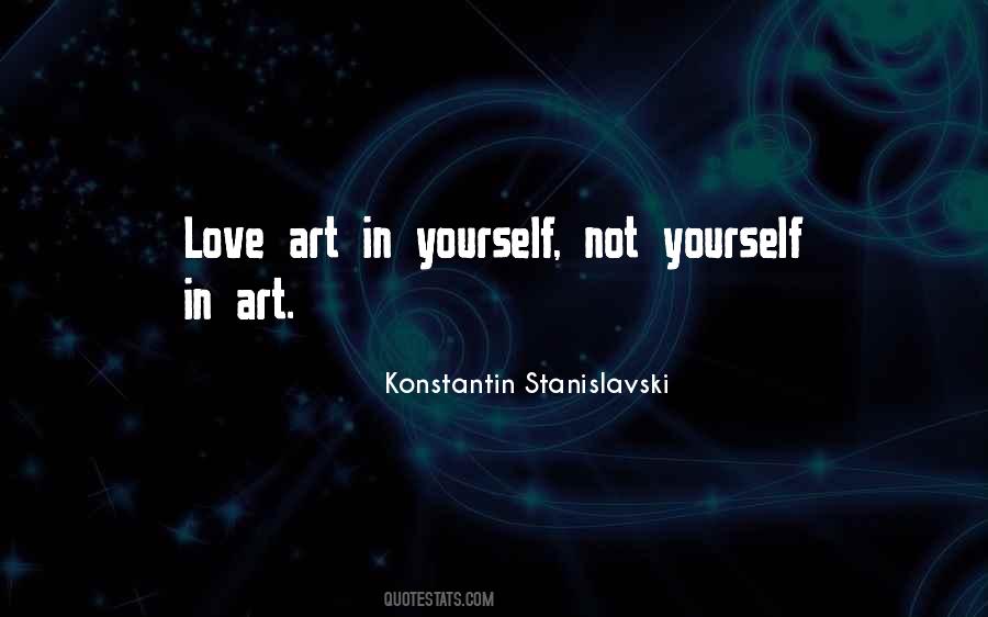 Stanislavski's Quotes #740821