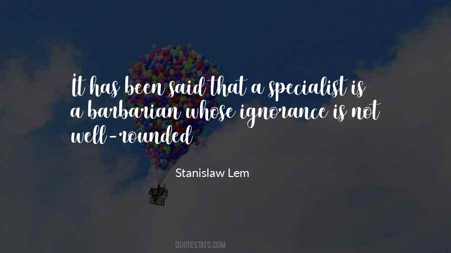 Stanislaw Quotes #404853