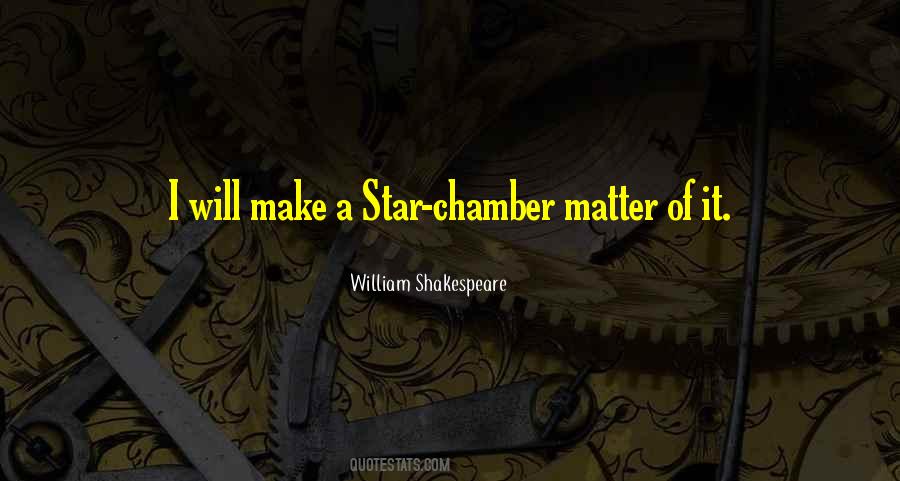 Star Chamber Quotes #1076693