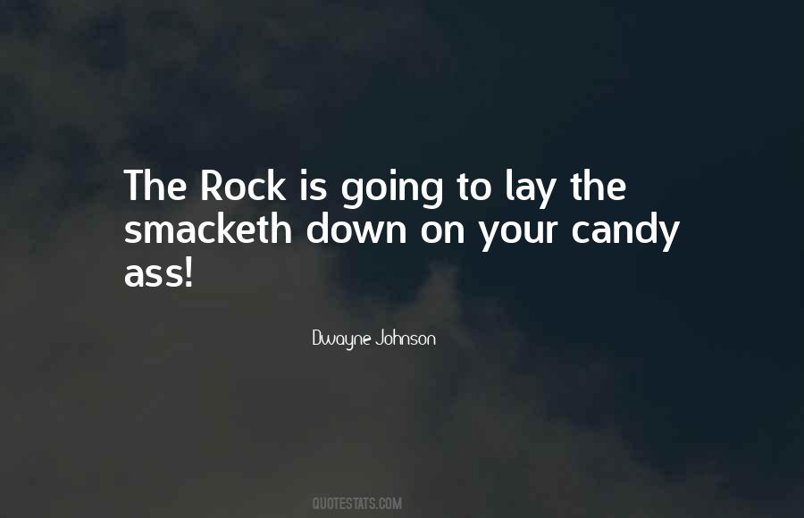 Quotes About Dwayne Johnson #273898