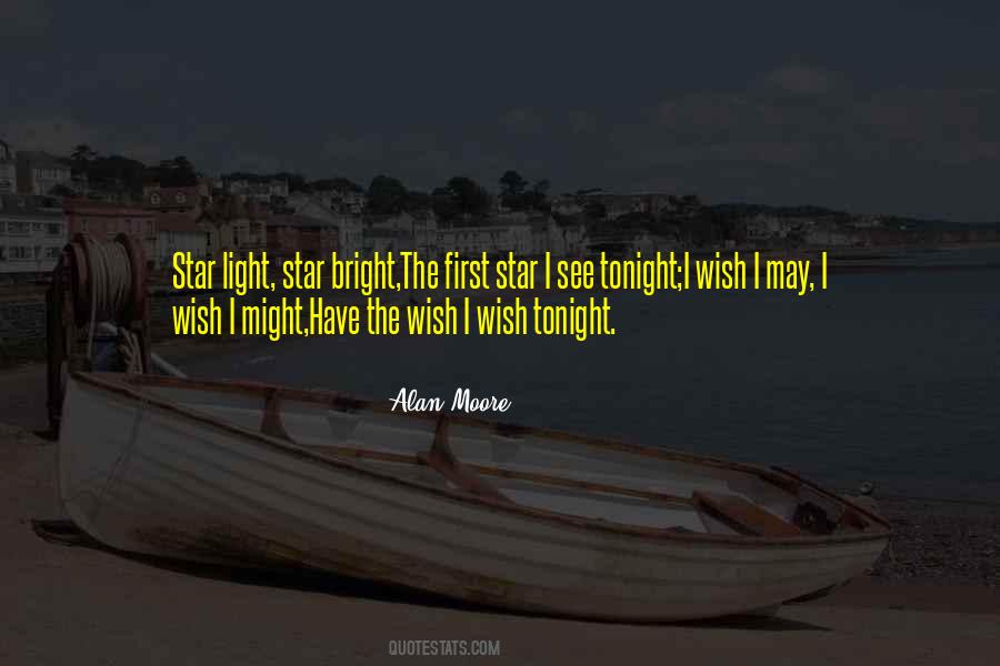 Star Light Star Bright Quotes #1786196