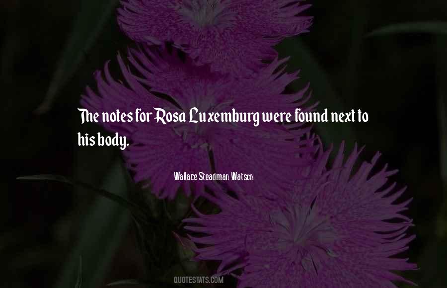 Quotes About Rosa Luxemburg #1700049
