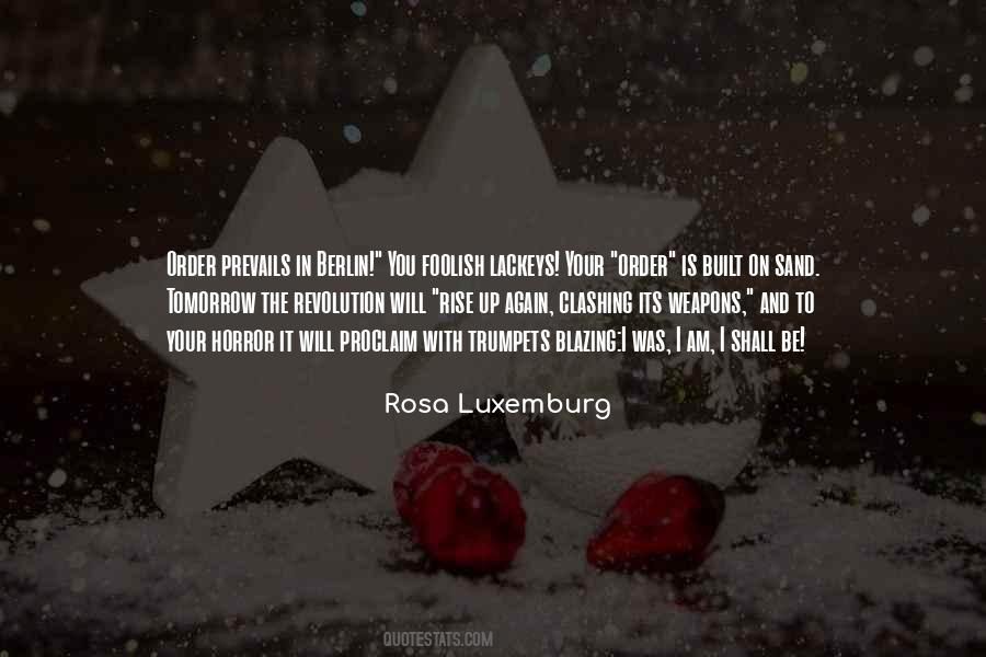 Quotes About Rosa Luxemburg #511353