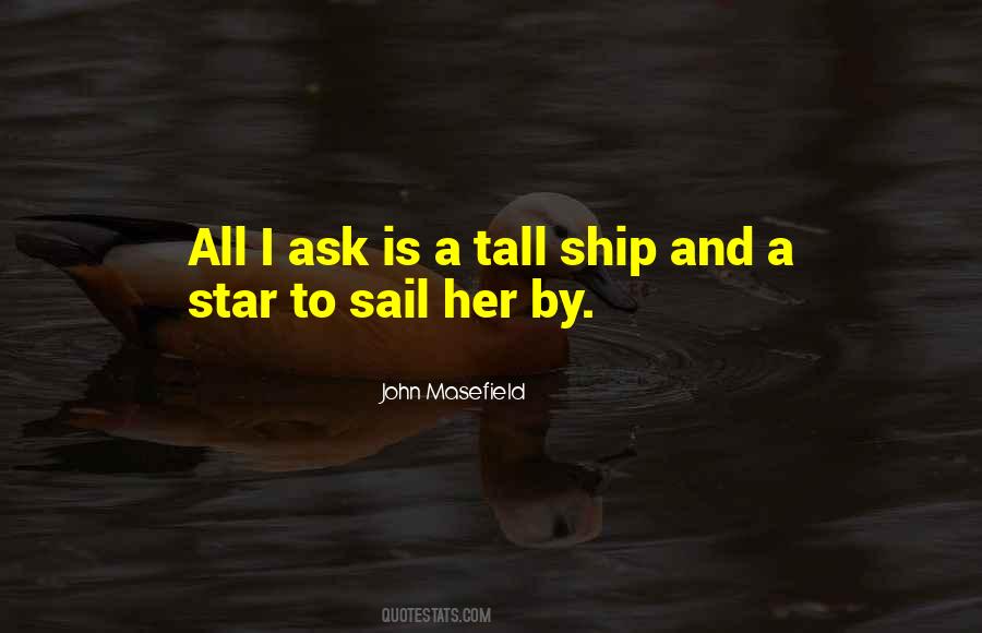 Quotes About John Masefield #1132539
