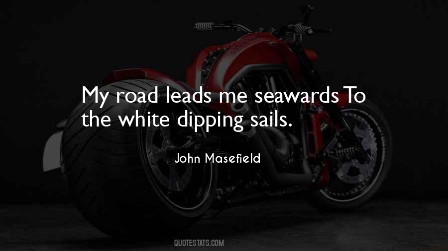 Quotes About John Masefield #1740606
