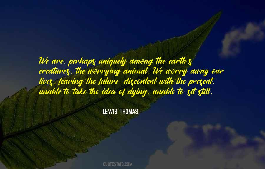 Quotes About Uniquely #1279361