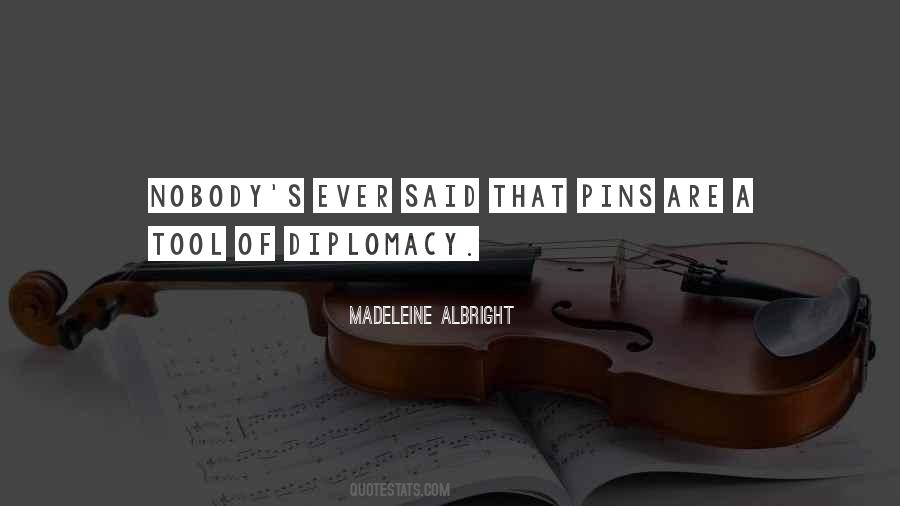 Quotes About Best Diplomacy #16350