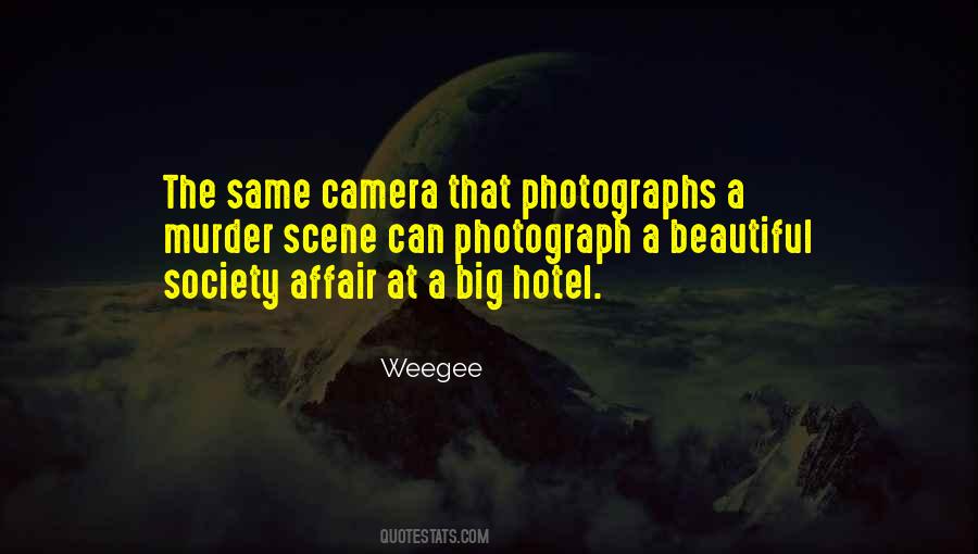 Quotes About Weegee #482958