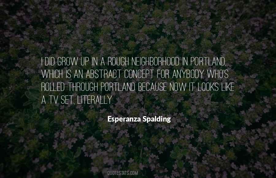 Quotes About Esperanza Spalding #27458