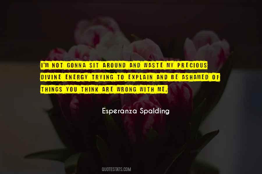 Quotes About Esperanza Spalding #673491