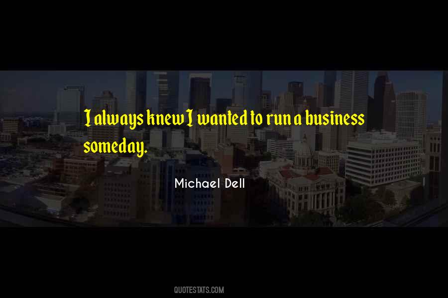 Quotes About Michael Dell #1356664