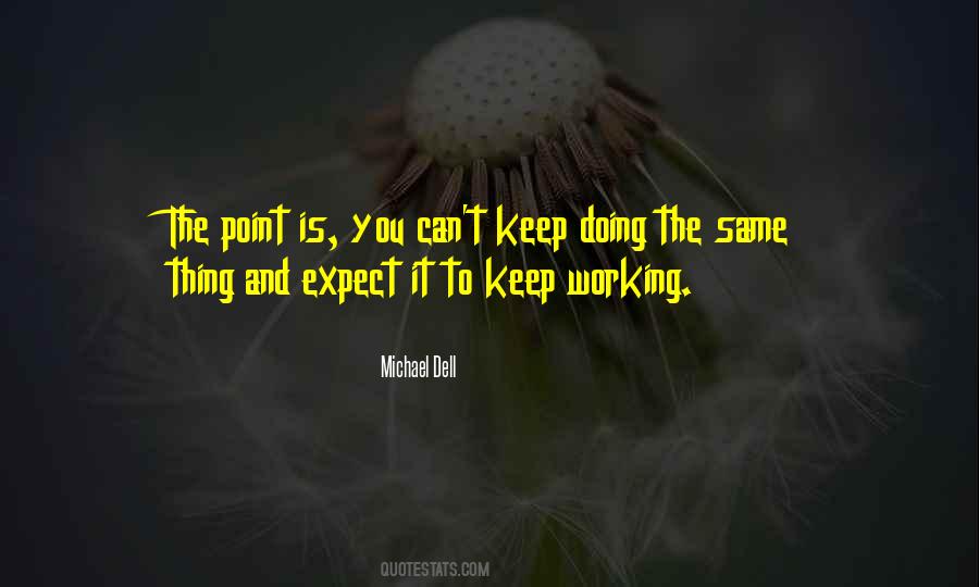 Quotes About Michael Dell #668194