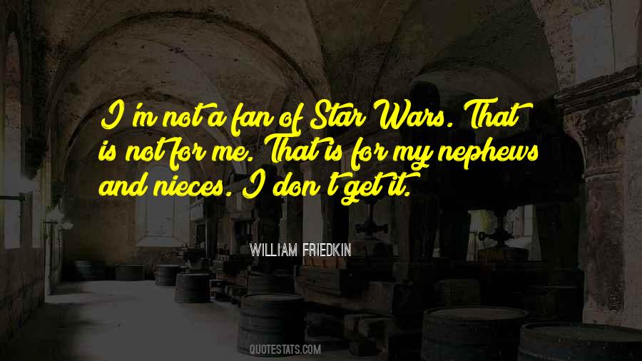Star Wars Fan Quotes #1518979