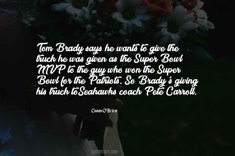 Quotes About Tom Brady #247530