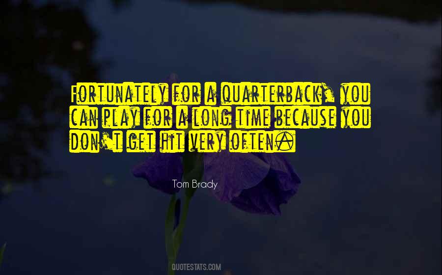 Quotes About Tom Brady #362523